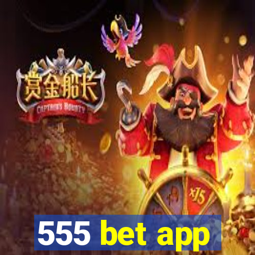 555 bet app